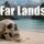 Far Lands